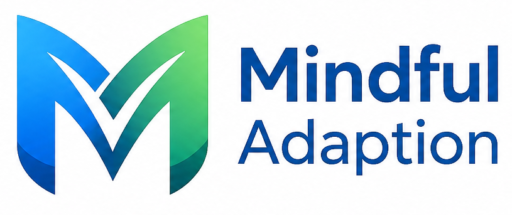Mindful Adaption
